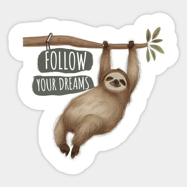 Be brave and follow your dreams Sticker by Kamran Sharjeel